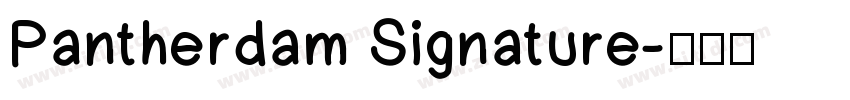 Pantherdam Signature字体转换